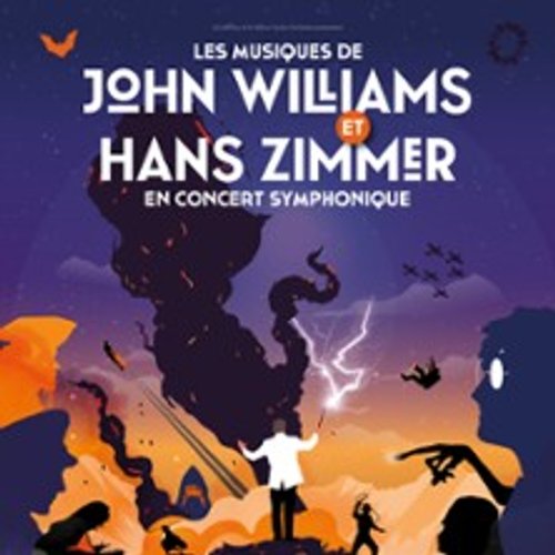 Les Musiques De John Williams & Hans Zimmer En Concert Symphonique