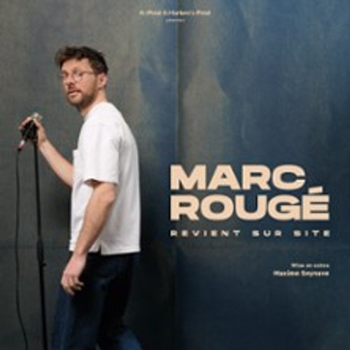 Marc Rougé Revient Sur Site - Tournée