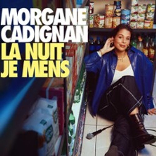 Morgane Cadignan - La Nuit Je Mens - Tournée