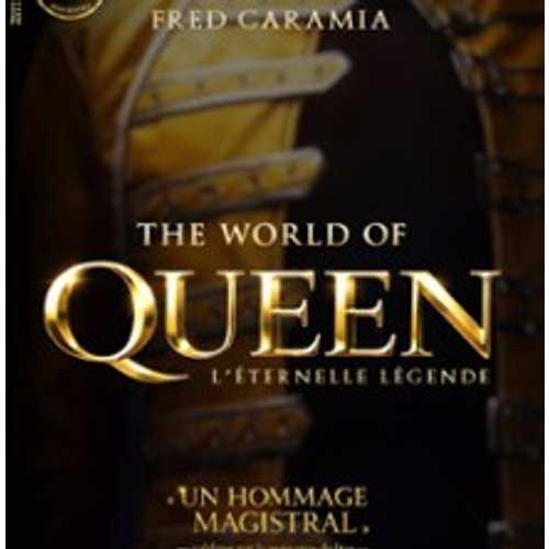 The World Of Queen - L'eternelle Légende - Tournée